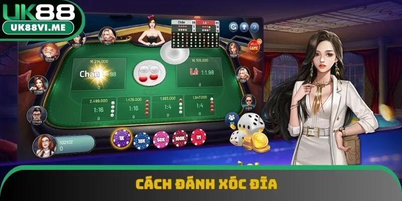 Cách đánh xóc đĩa dễ hiểu