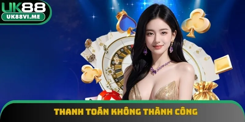 Giao dịch thất bại nhiều lần