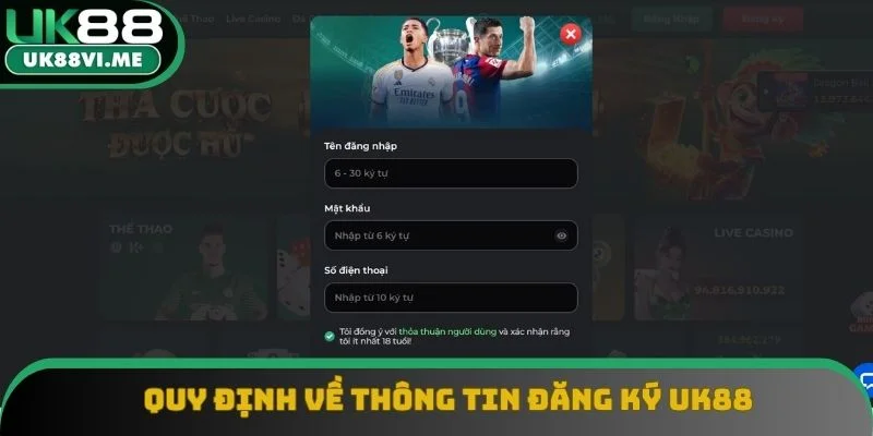 Quy định về thông tin đăng ký UK88 Quy định về thông tin đăng ký UK88